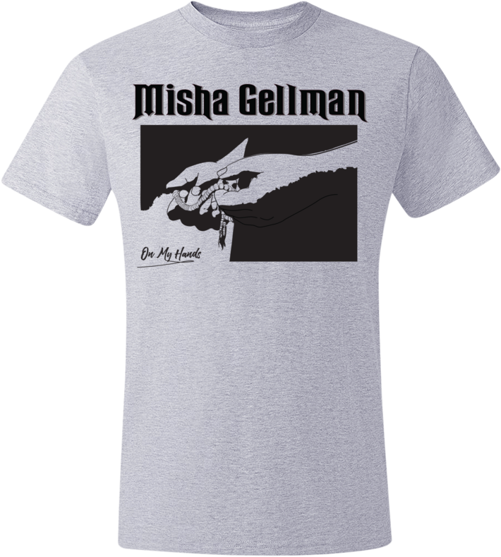 Misha Gellman - On My Hands (Black) T-Shirt